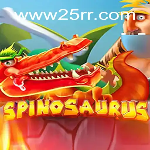 Discover the Thrills of Spinosaurus: A High-Octane Adventure with 25RR.COM